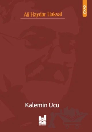 Kalemin Ucu – Ali Haydar Haksal – Mgv Yayınları kitap kapağı