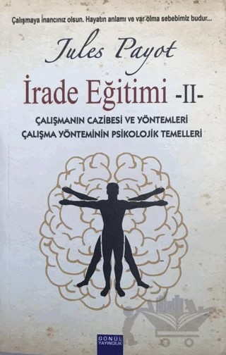 İrade Eğitimi 2 – Jules Payot – Gönül Yayıncılık kitap kapağı