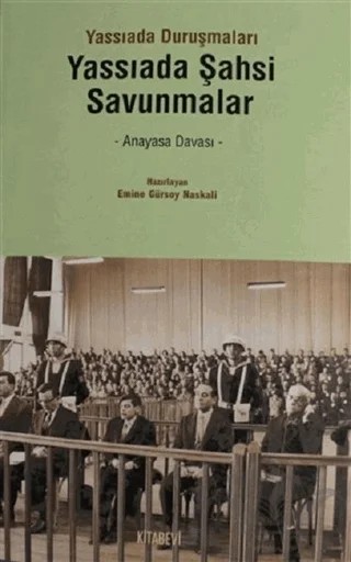 Yassıada Şahsi Savunmalar – Emine Gürsoy Naskalı – Kitabevi Yayınları kitap kapağı