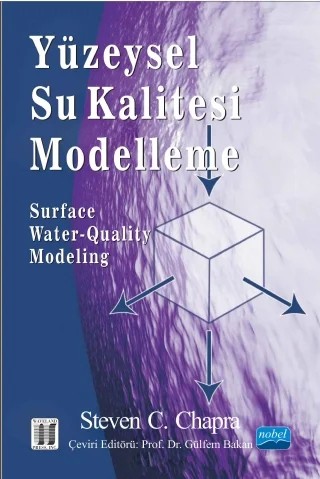 YÜZEYSEL SU KALİTESİ MODELLEME - Surface Water-Quality Modeling – Steven C. CHAPRA, WAVELAND – Nobel Akademik Yayıncılık kitap kapağı
