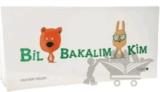 Bil Bakalım Kim – Olivier Tallec – Redhouse Kidz Yayınları kitap kapağı