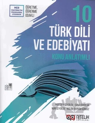 Nitelik 10. Sınıf Türk Dili ve Edebiyatı Konu Anlatımlı – Mustafa Ceydilek, Nalan Bayram Gündüz, Nuri Ceydilek, Suna Gürakan – Nitelik Yayınları - Bayilik kitap kapağı