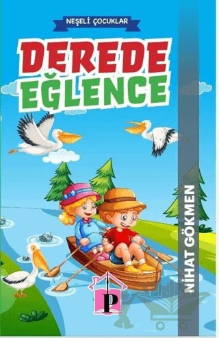 Derede Eğlence – Nihat Gökmen – Pembe Çatı Yayınları kitap kapağı