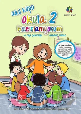 Akıl Küpü - Okula Hazırlanıyorum 2 – Mahmut Yılmaz, M. Oya Şakiroğlu – Eğiten Kitap kitap kapağı