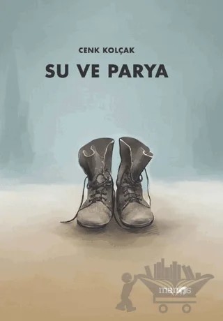 Su ve Parya – Cenk Kolçak – Manos Yayınları kitap kapağı