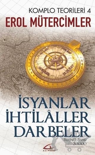 İsyanlar-İhtilaller-Darbeler – Erol Mütercimler – Asi Kitap kitap kapağı