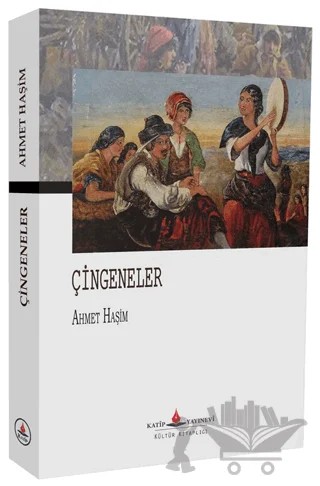 Çingeneler – Ahmet Hâşim – Katip Yayınları kitap kapağı