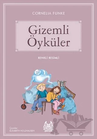 Gizemli Öyküler – Cornelia Funke – Arkadaş Yayınları kitap kapağı