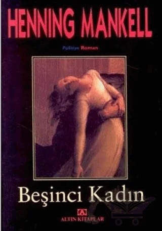 Beşinci Kadın – Henning Mankell – Altın Kitaplar kitap kapağı