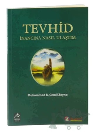 Tevhid İnancına Nasıl Ulaştım – Muhammed B. Cemil Zeyno – Mercan Kitap kitap kapağı