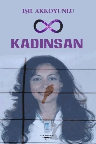 Kadınsan – Işıl Akkoyunlu – Sokak Kitapları Yayınları kitap kapağı