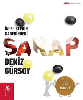 İnceliklerin Kadehindeki Şarap – Deniz Gürsoy – Oğlak Yayıncılık kitap kapağı
