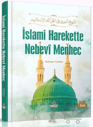 İslami Harekette Nebevî Menhec – Mahmut Varhan – Nebevi Hayat Yayınları kitap kapağı
