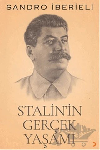 Stalin'in Gerçek Yaşamı – Sandro İberieli – Cinius Yayınları kitap kapağı