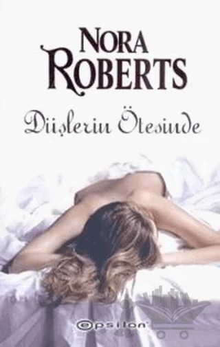 Düşlerin Ötesinde – Nora Roberts – Epsilon Yayınevi kitap kapağı