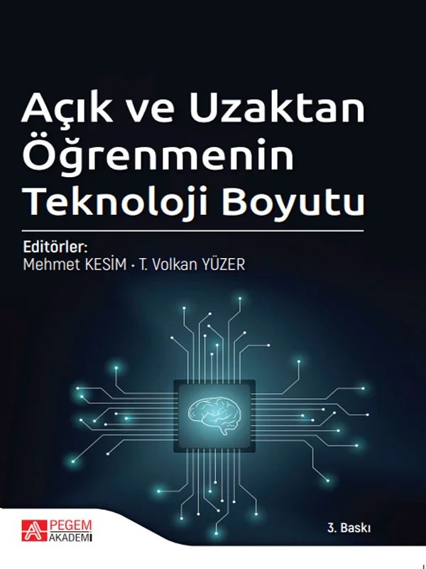 Açık ve Uzaktan Öğrenmenin Teknoloji Boyutu – Mehmet Kesim, Abdullah Saykılı, Aras Bozkurt, Ayfer Beylik – Pegem Akademi Yayıncılık kitap kapağı