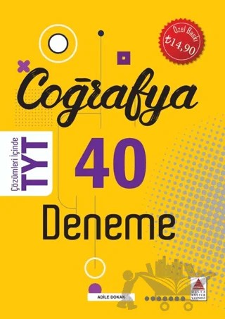 TYT Coğrafya 40 Deneme – Adile Dokak – Delta Kültür Yayınevi kitap kapağı