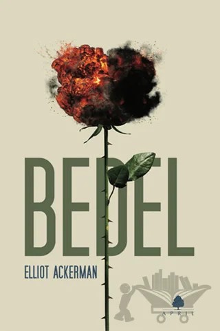 Bedel – Elliot Ackerman – April Yayıncılık kitap kapağı