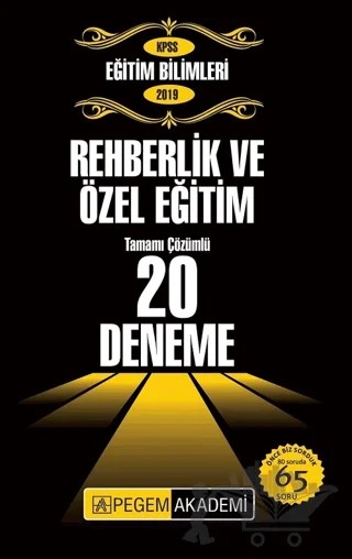 2019 KPSS Eğitim Bilimleri Rehberlik ve Özel Eğitim Tamamı Çözümlü 20 Deneme – Kolektif – Pegem Akademi Yayıncılık kitap kapağı