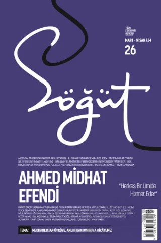 Söğüt - Türk Edebiyatı Dergisi Sayı 26 / Mart - Nisan 2024 – Söğüt Dergisi Yayınları kitap kapağı