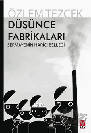 Düşünce Fabrikaları – Özlem Tezcek – Sosyal Araştırmalar Vakfı kitap kapağı