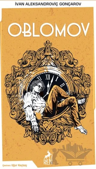Oblomov – İvan Aleksandroviç Gonçarov – Ren Kitap kitap kapağı