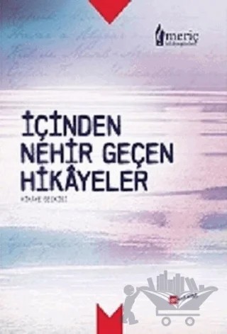İçinden Nehir Geçen Hikayeler – Fahri Tuna – Meserret Yayınları kitap kapağı