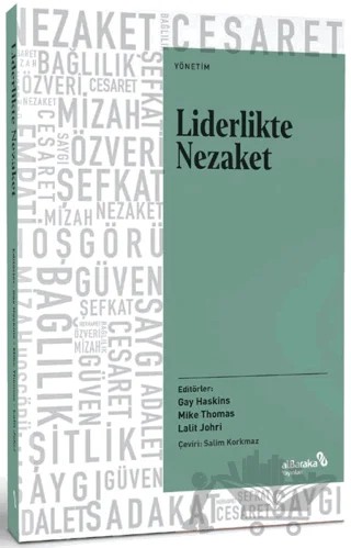 Liderlikte Nezaket – Gay Haskins, Mike Thomas, Lalit Johri – Albaraka Yayınları kitap kapağı