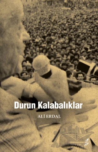 Durun Kalabalıklar – Ali Erdal – Okur Kitaplığı kitap kapağı