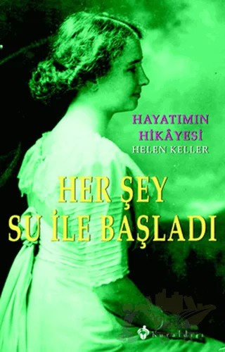 Her Şey Su ile Başladı – Helen Keller – Kuraldışı Yayınevi kitap kapağı