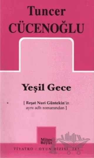 Yeşil Gece – Tuncer Cücenoğlu – Mitos Boyut Yayınları kitap kapağı