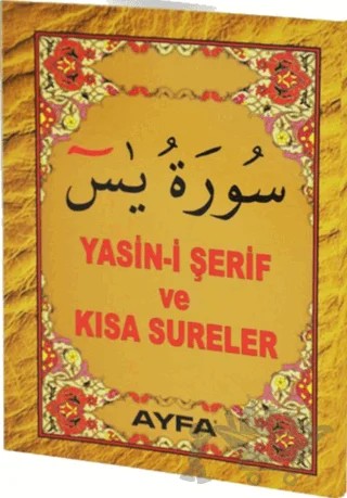 Yasin-i Şerif ve Kısa Sureler Kod: 017 Cep Boy – Kolektif – Ayfa Basın Yayın kitap kapağı