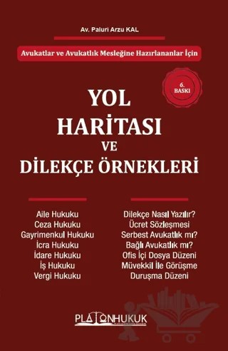 Yol Haritası ve Dilekçe Örnekleri – Paluri Arzu Kal – Platon Hukuk kitap kapağı