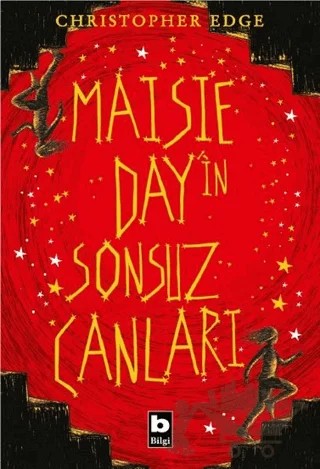 Maisie Day’in Sonsuz Canları – Christopher Edge – Bilgi Yayınevi kitap kapağı