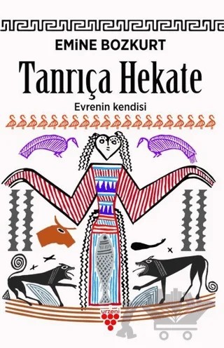 Tanrıça Hekate – Emine Bozkurt – Urzeni Yayıncılık kitap kapağı