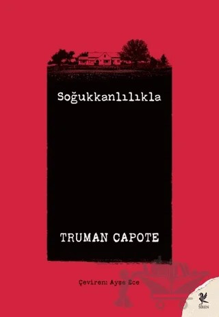 Soğukkanlılıkla – Truman Capote – Siren Yayınları kitap kapağı