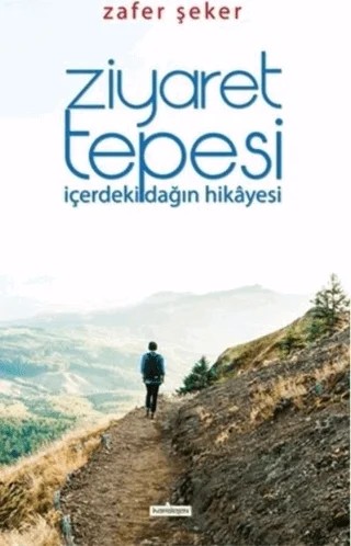 Ziyaret Tepesi – Zafer Şeker – Kardelen Yayınları kitap kapağı