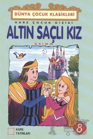Altın Saçlı Kız – Grimm Kardeşler – Kare Yayınları kitap kapağı