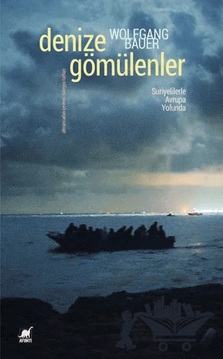 Denize Gömülenler – Wolfgang Bauer – Ayrıntı Yayınları kitap kapağı