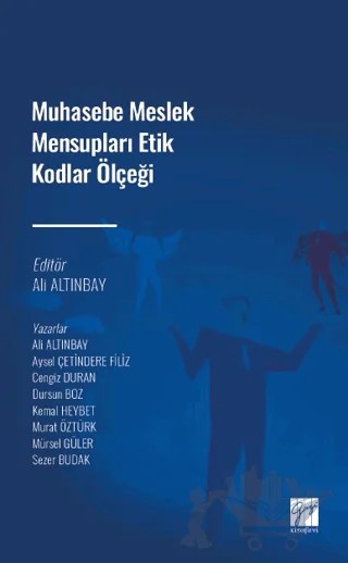 Muhasebe Meslek Mensupları Etik Kodlar Ölçeği – Kolektif – Gazi Kitabevi kitap kapağı