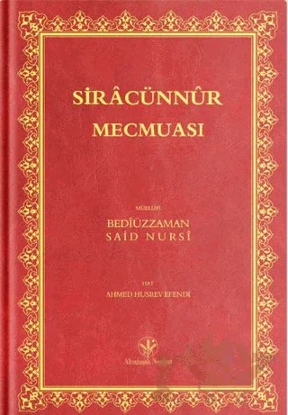 Orta Boy Sıracun-Nur Mecmuası (Mukayeseli) – Bediüzzaman Said Nursi – Altınbaşak Neşriyat kitap kapağı