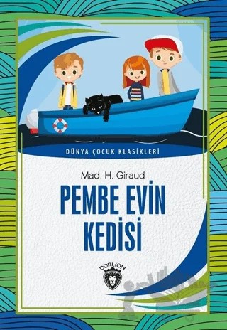 Pembe Evin Kedisi – Mad H. Giraud – Dorlion Yayınları kitap kapağı