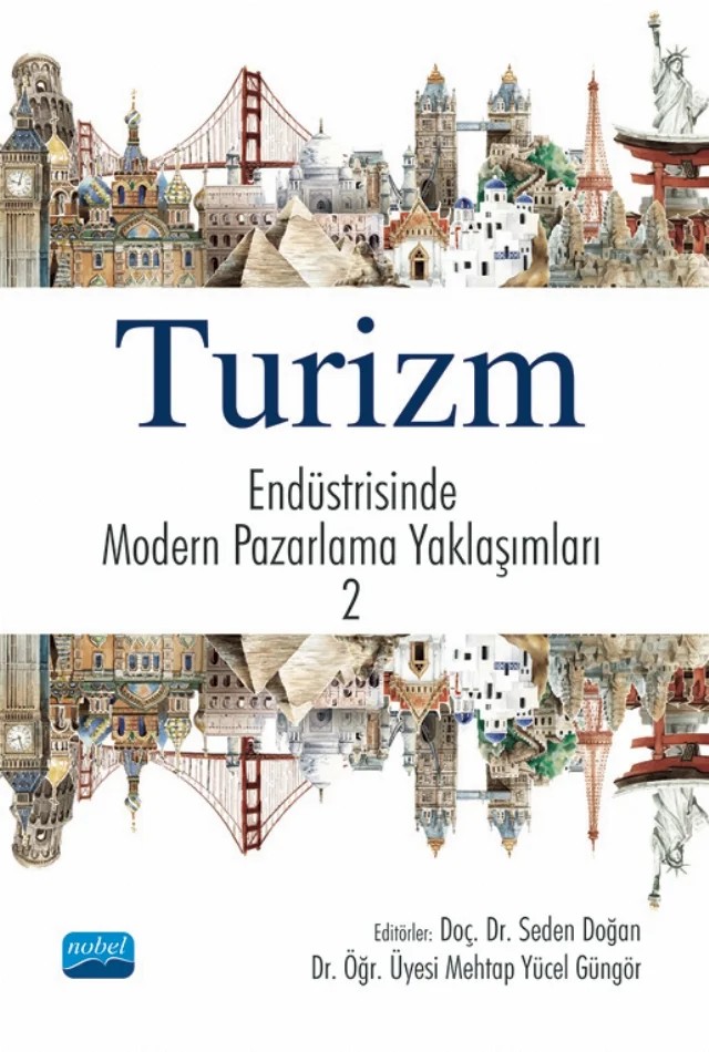 Turizm Endüstrisinde Modern Pazarlama Yaklaşımları 2 – Betül Yeşiltepe Erkayıran, Eda Avcı, Erhan Coşkun, Funda Ön, Özen Kırant Yozcu, Yusuf Ziya Akbaş – Nobel Akademik Yayıncılık kitap kapağı