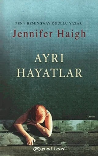 Ayrı Hayatlar – Jennifer Haigh – Epsilon Yayınevi kitap kapağı