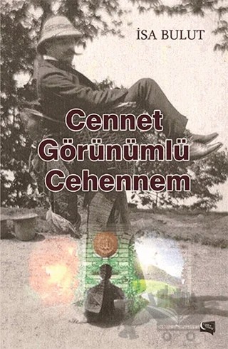 Cennet Görünümlü Cehennem – İsa Bulut – Gece Kitaplığı kitap kapağı