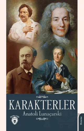 Karakterler – Anatoli Lunaçarski – Dorlion Yayınları kitap kapağı