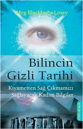 Bilincin Gizli Tarihi – Meg Blackburn Losey – Omega kitap kapağı