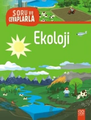 Soru ve Cevaplarla Ekoloji – Sophie Lamoureux – 1001 Çiçek Kitaplar kitap kapağı