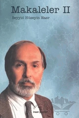 Makaleler 2 – Seyyid Hüseyin Nasr – İnsan Yayınları kitap kapağı