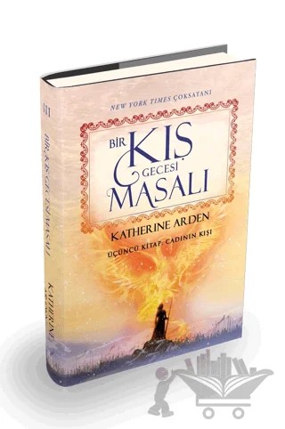 Bir Kış Gecesi Masalı – Katherine Arden – Ephesus Yayınları kitap kapağı
